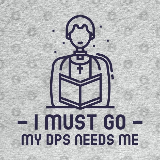 MMORPG Player Healer Support I Must Go My DPS Needs Me by NivousArts